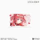 『五等分の花嫁＊』新規描き下ろしイラスト【告白！ガーリーバレンタイン】トレーディングミニブロマイド（全10種）